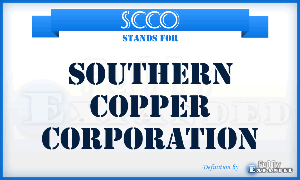 SCCO - Southern Copper Corporation