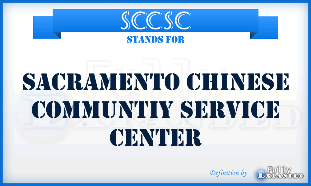 SCCSC - Sacramento Chinese Communtiy Service Center