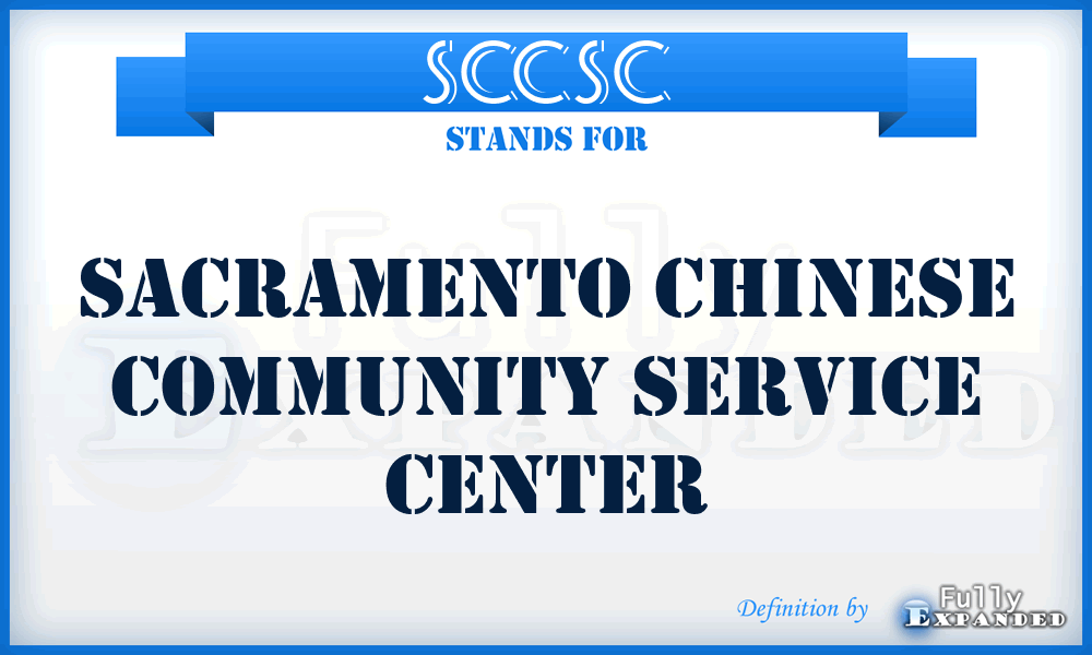 SCCSC - Sacramento Chinese Community Service Center