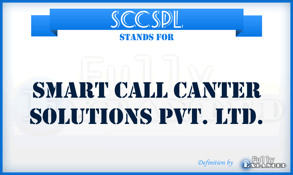 SCCSPL - Smart Call Canter Solutions Pvt. Ltd.