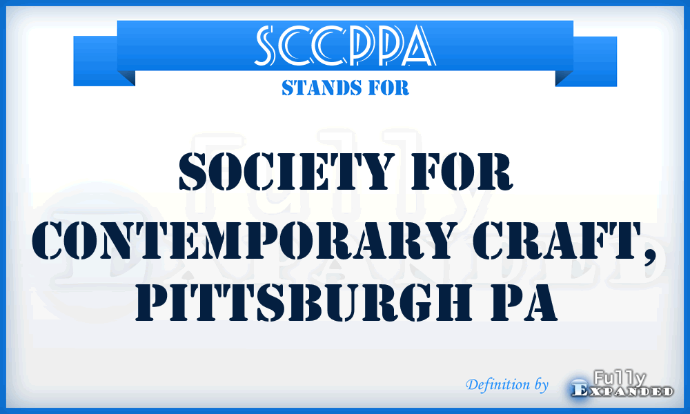 SCCPPA - Society for Contemporary Craft, Pittsburgh PA