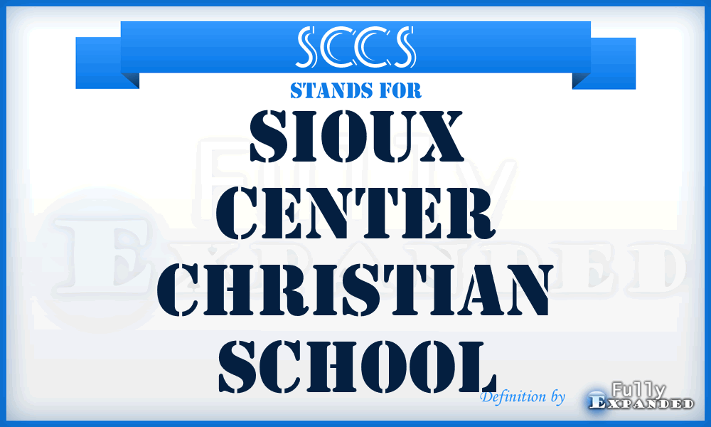 SCCS - Sioux Center Christian School