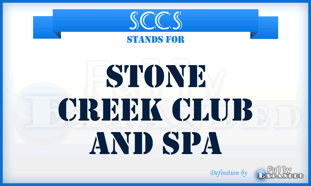 SCCS - Stone Creek Club and Spa