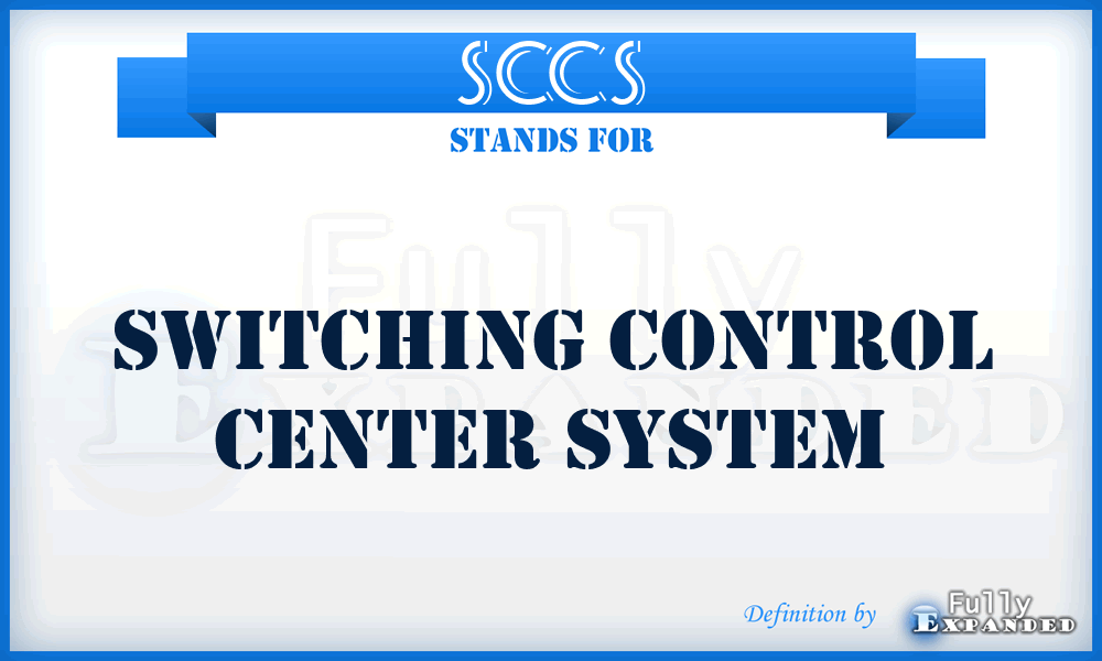 SCCS - Switching Control Center System