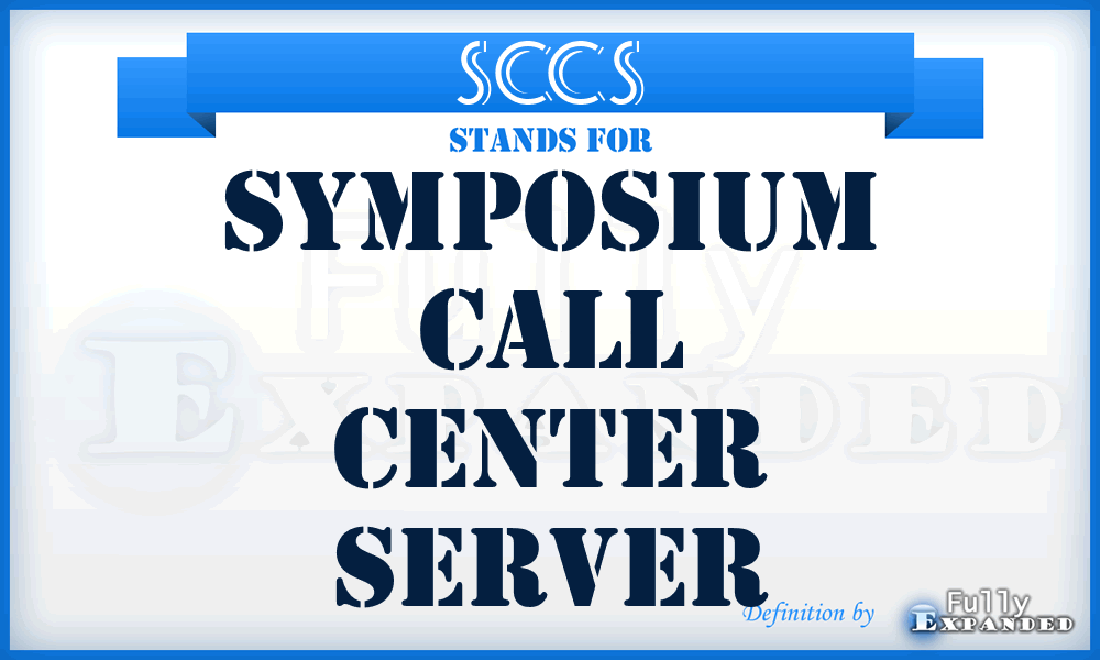 SCCS - Symposium Call Center Server