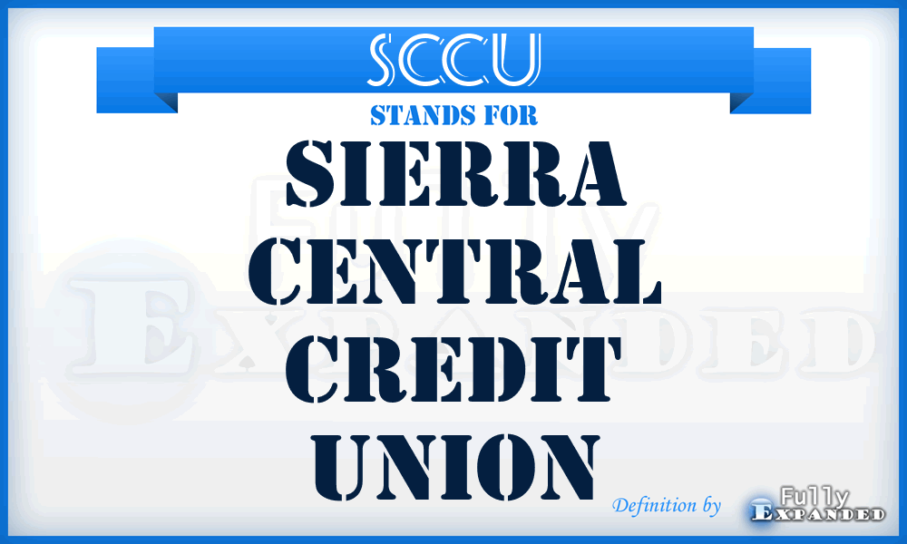 SCCU - Sierra Central Credit Union