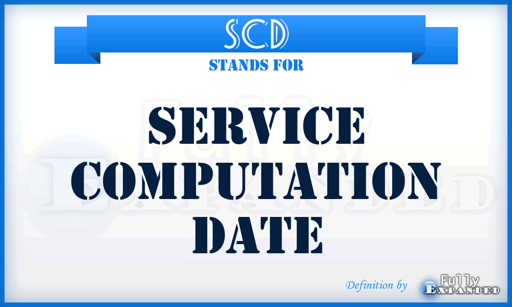 SCD - Service Computation Date