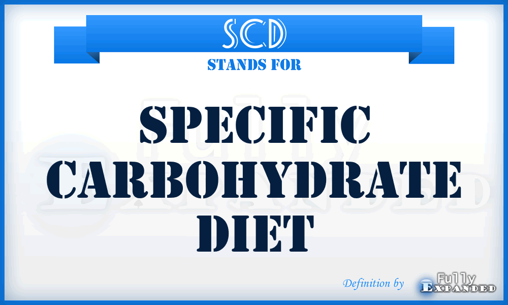 SCD - Specific Carbohydrate Diet