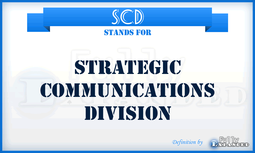 SCD - strategic communications division