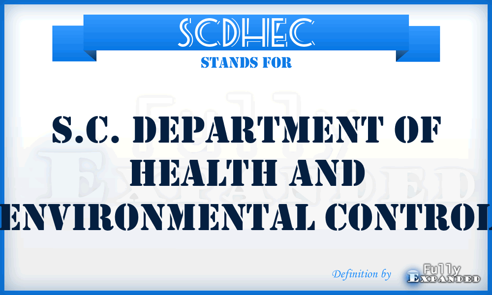 SCDHEC - S.C. Department of Health and Environmental Control