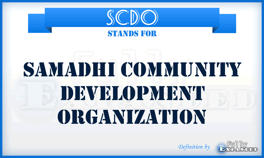 SCDO - Samadhi Community Development Organization