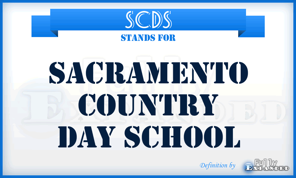 SCDS - Sacramento Country Day School