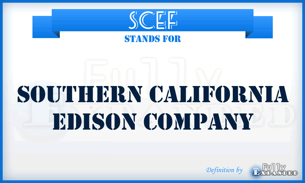 SCE^F - Southern California Edison Company