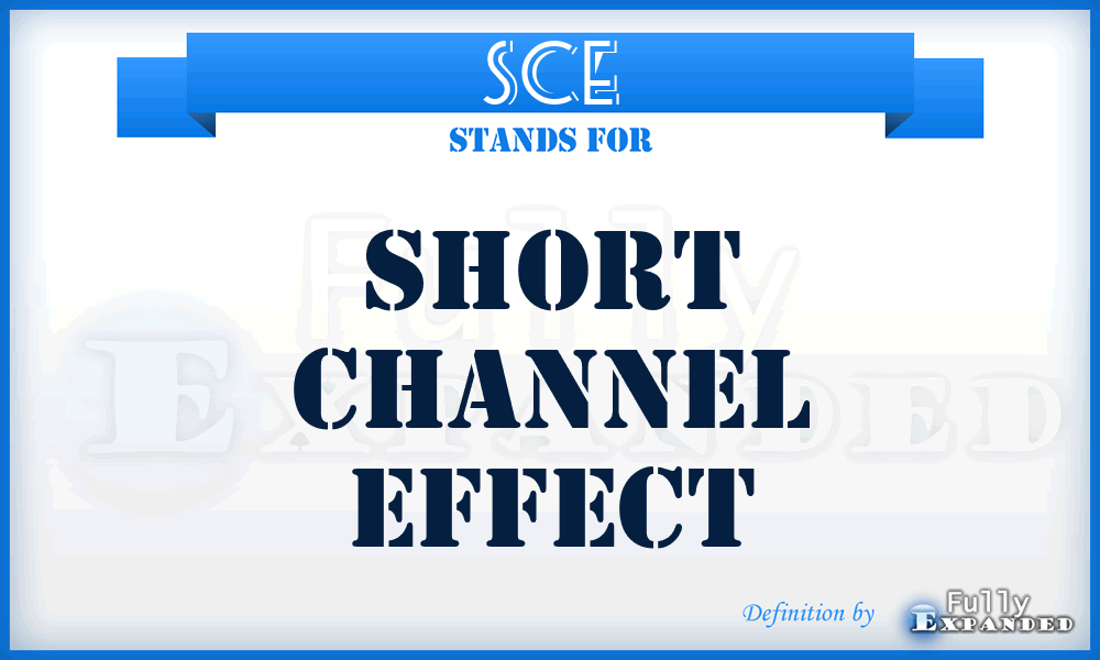 SCE - Short Channel Effect