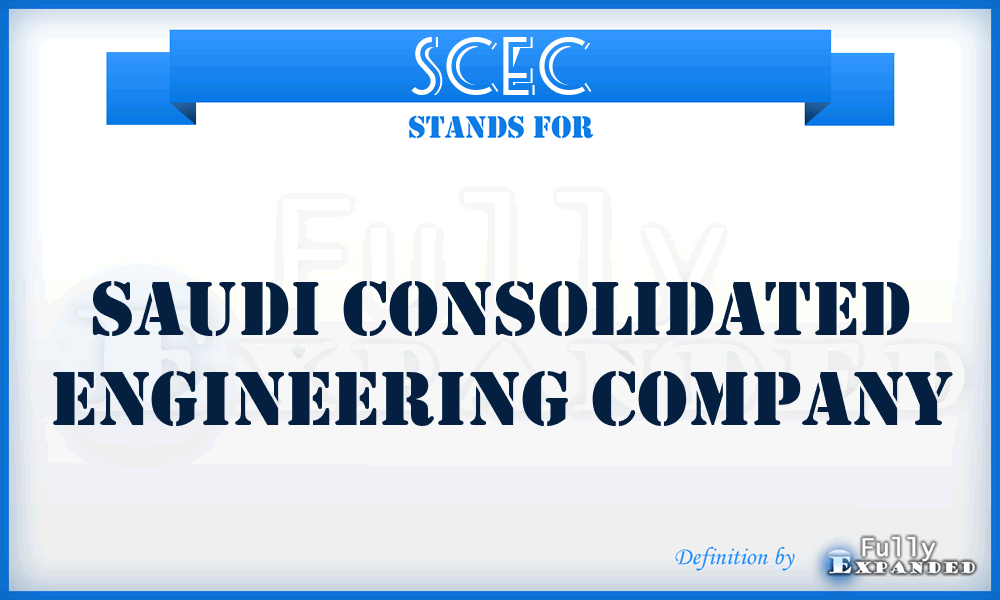 SCEC - Saudi Consolidated Engineering Company