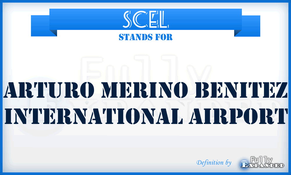 SCEL - Arturo Merino Benitez International airport