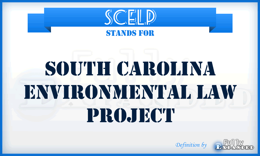 SCELP - South Carolina Environmental Law Project