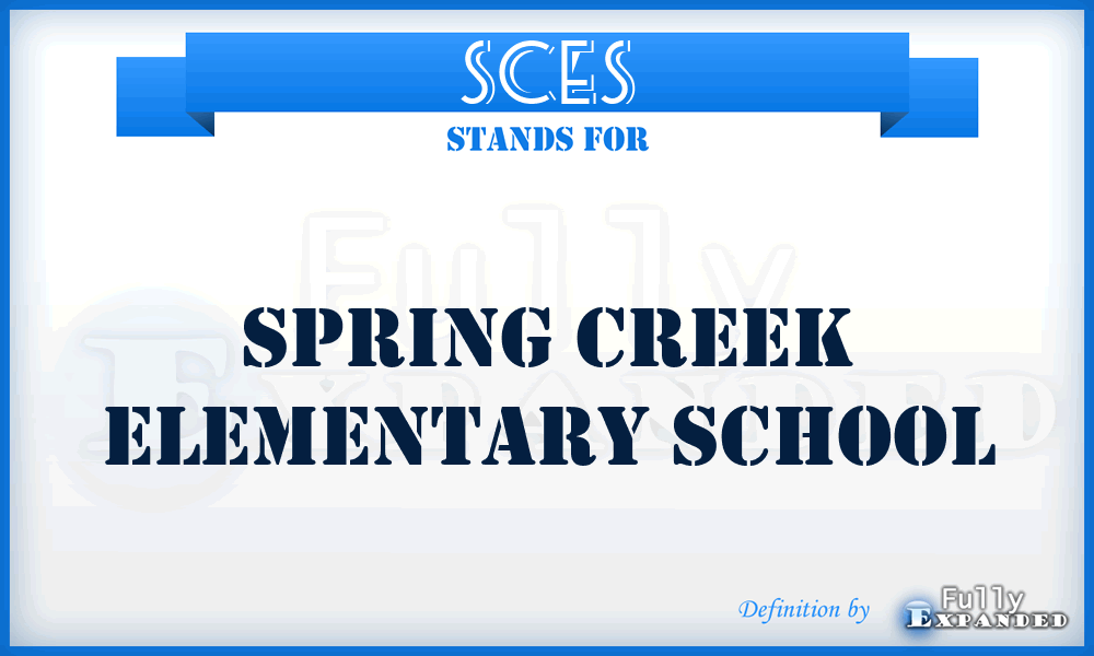 SCES - Spring Creek Elementary School