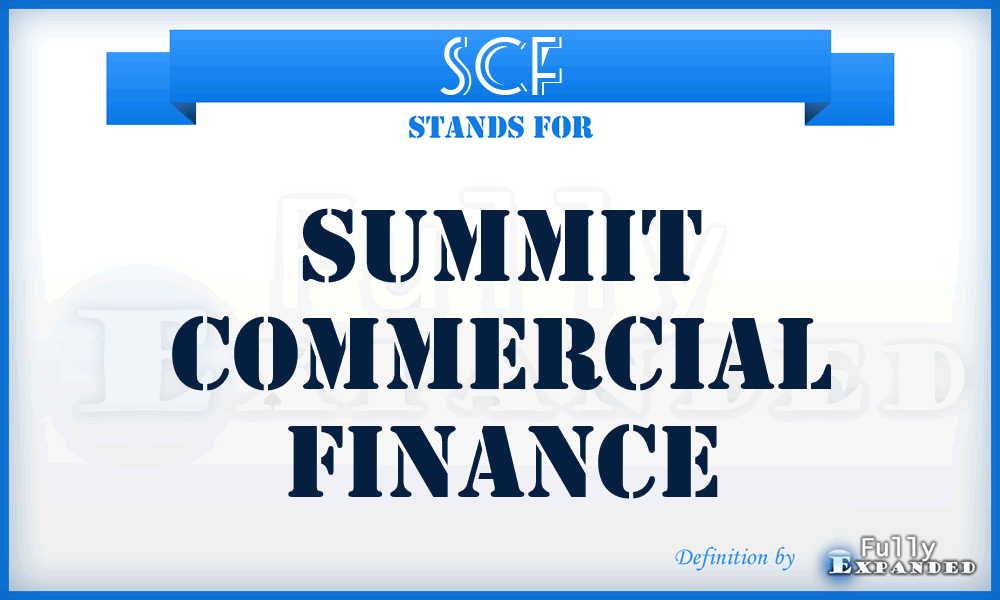 SCF - Summit Commercial Finance