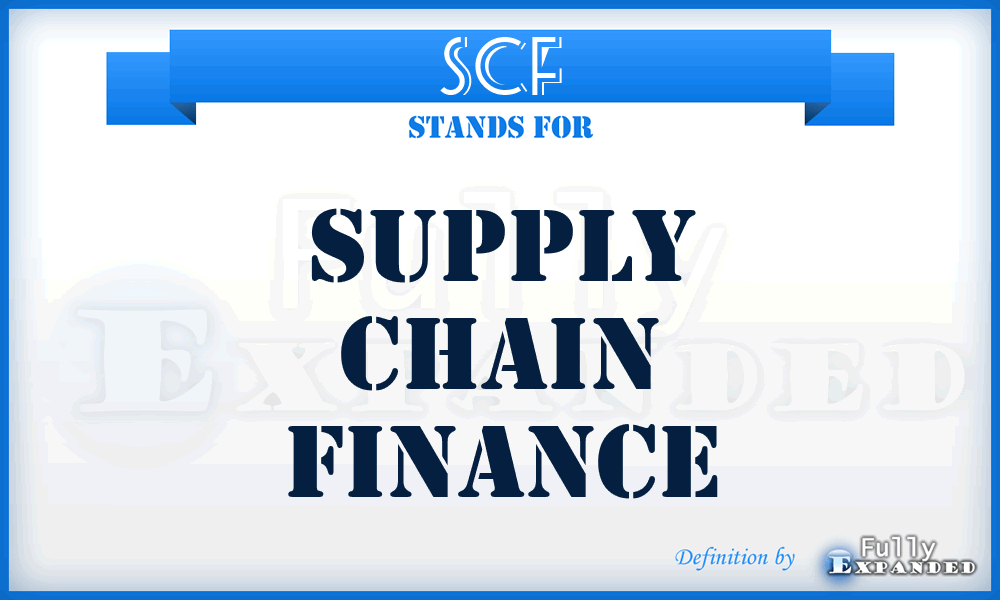 SCF - Supply Chain Finance