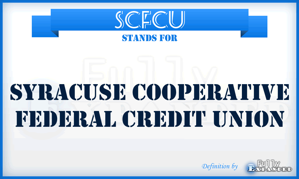 SCFCU - Syracuse Cooperative Federal Credit Union