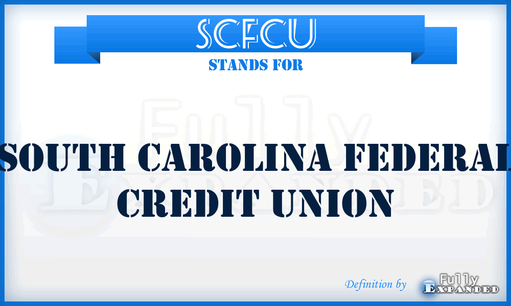 SCFCU - South Carolina Federal Credit Union