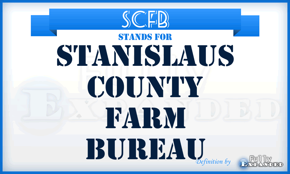 SCFB - Stanislaus County Farm Bureau