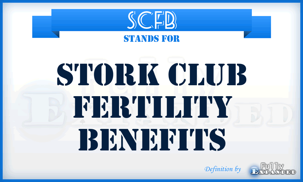 SCFB - Stork Club Fertility Benefits