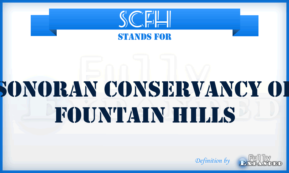 SCFH - Sonoran Conservancy of Fountain Hills