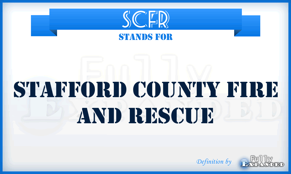 SCFR - Stafford County Fire and Rescue