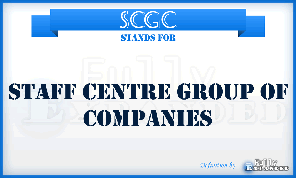 SCGC - Staff Centre Group of Companies