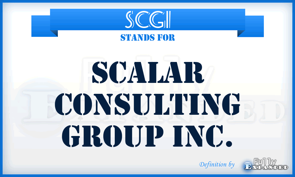 SCGI - Scalar Consulting Group Inc.