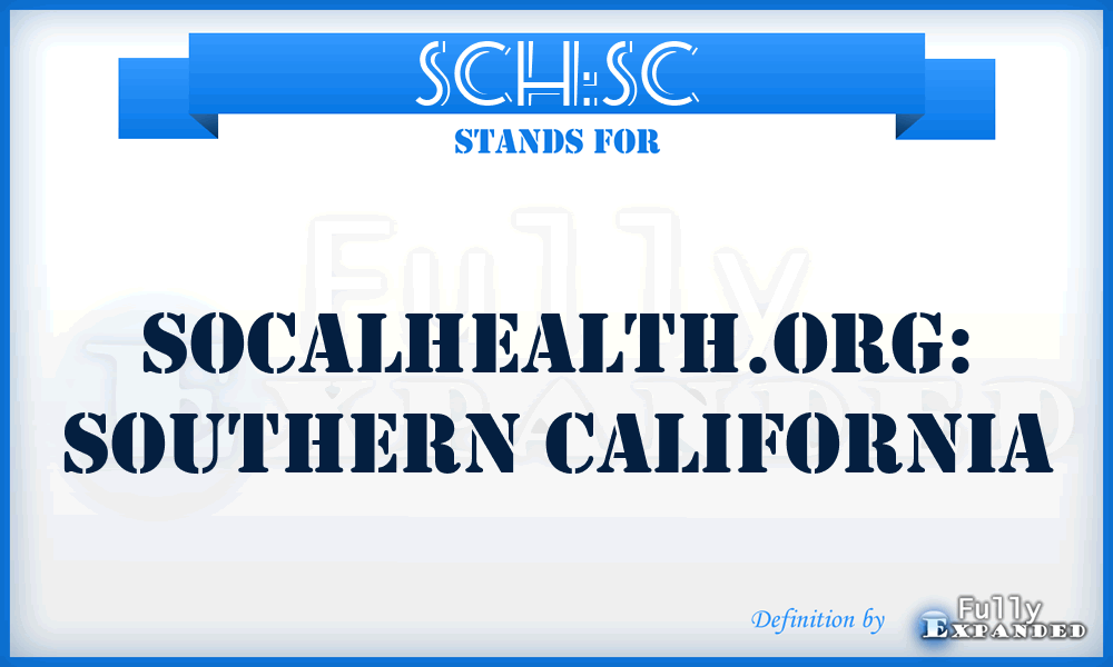 SCH:SC - SoCalHealth.org: Southern California