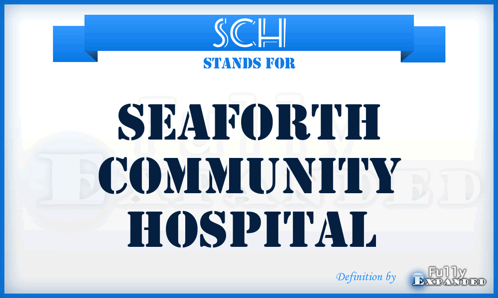 SCH - Seaforth Community Hospital