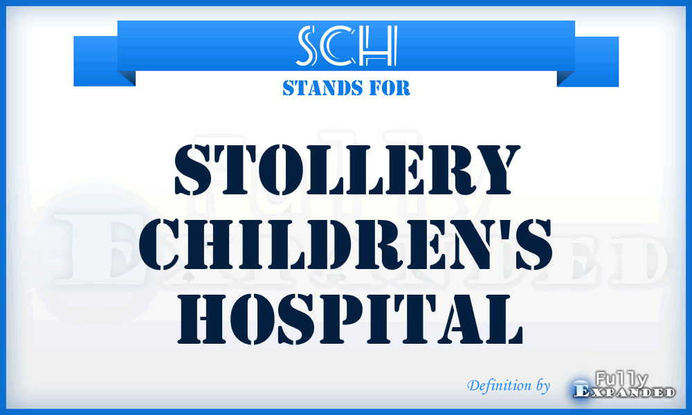 SCH - Stollery Children's Hospital