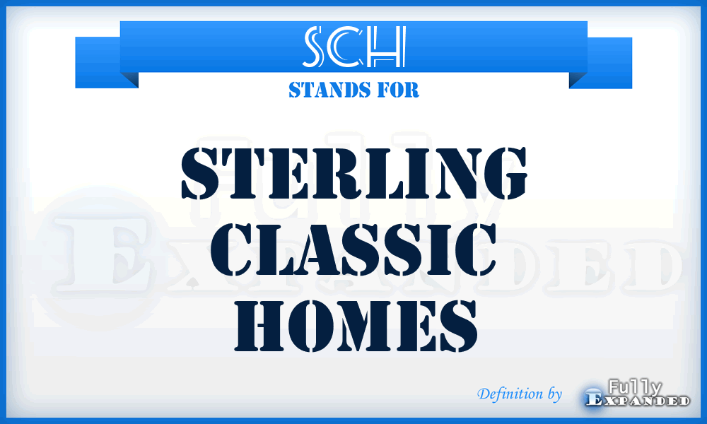 SCH - Sterling Classic Homes
