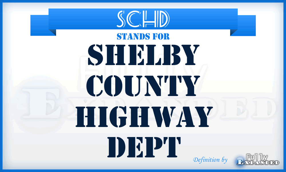 SCHD - Shelby County Highway Dept