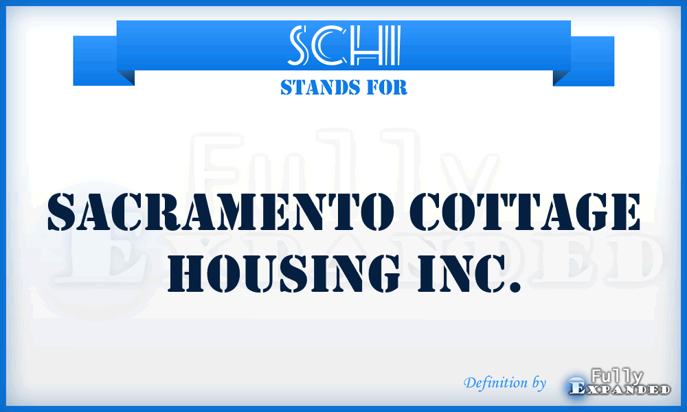 SCHI - Sacramento Cottage Housing Inc.