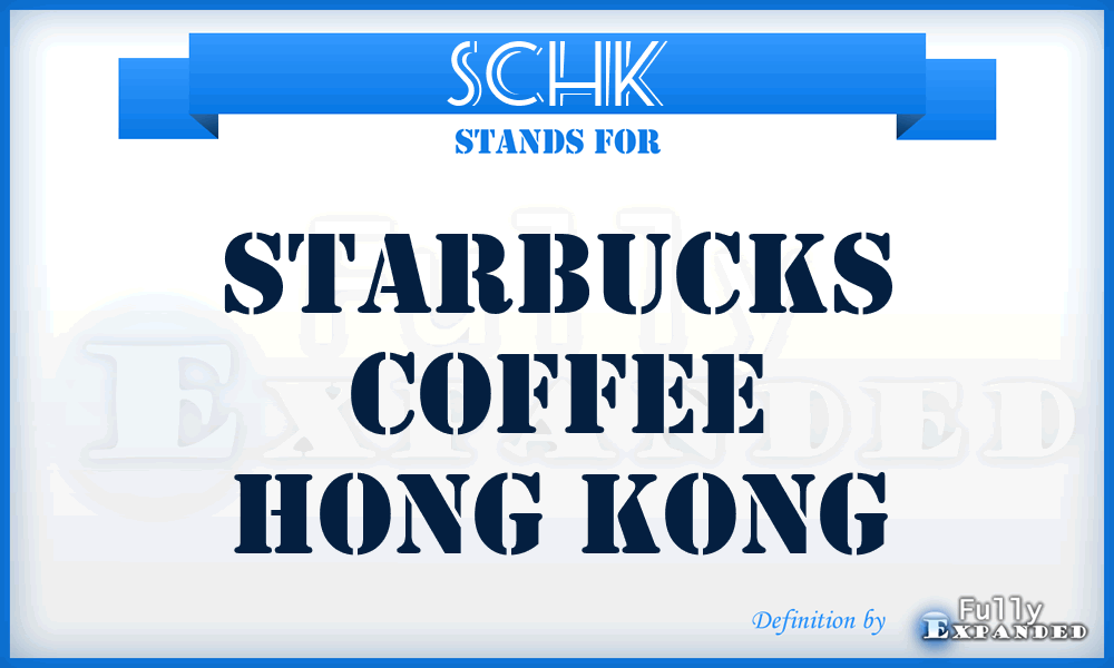 SCHK - Starbucks Coffee Hong Kong