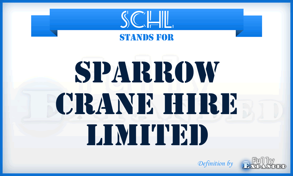 SCHL - Sparrow Crane Hire Limited