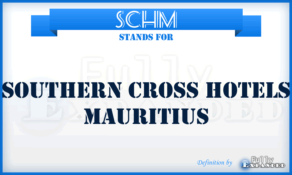 SCHM - Southern Cross Hotels Mauritius