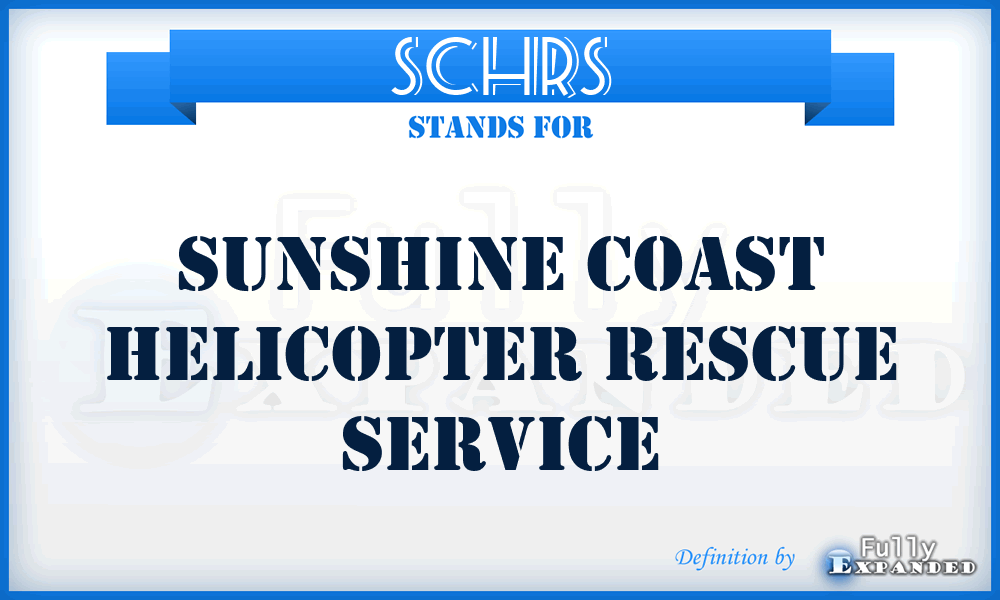 SCHRS - Sunshine Coast Helicopter Rescue Service