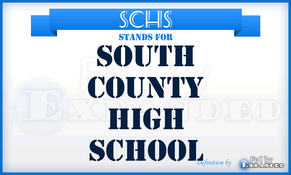 SCHS - South County High School