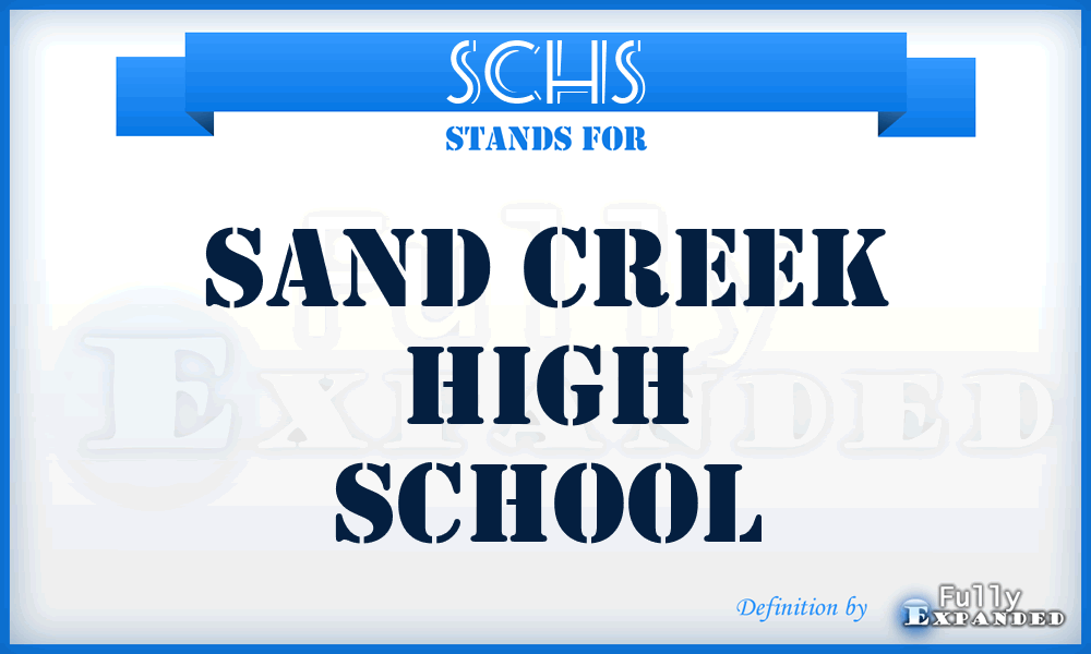 SCHS - Sand Creek High School