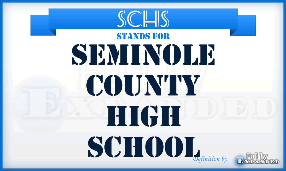 SCHS - Seminole County High School