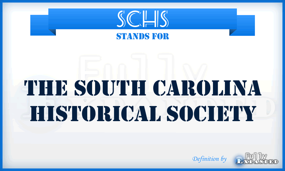 SCHS - The South Carolina Historical Society