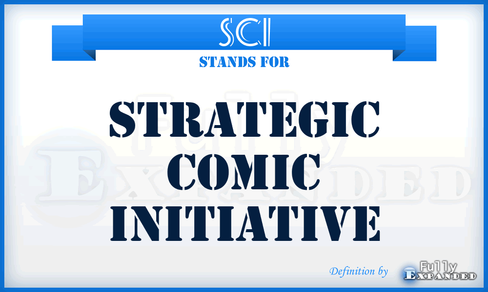 SCI - Strategic Comic Initiative