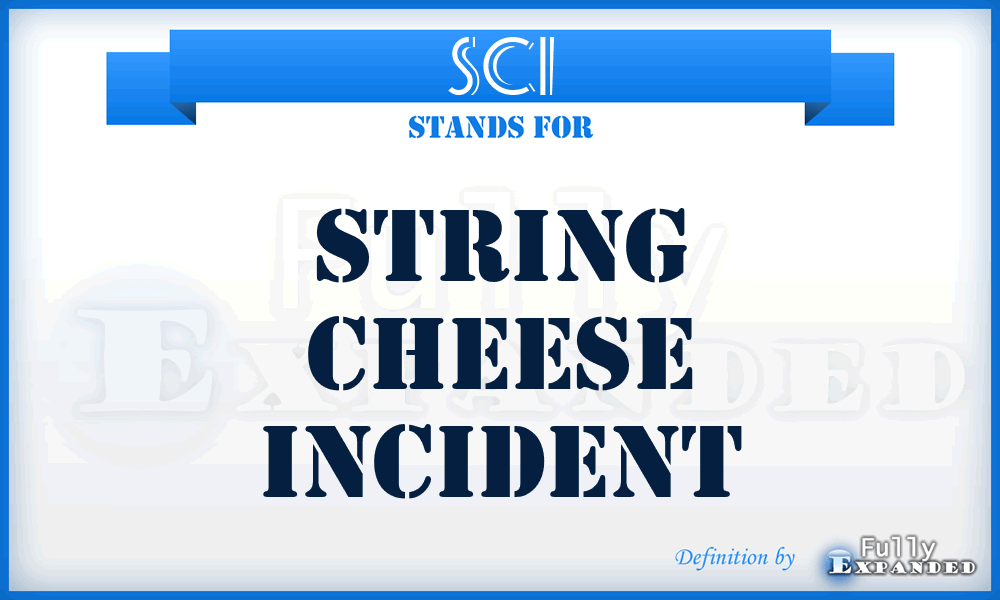 SCI - String Cheese Incident