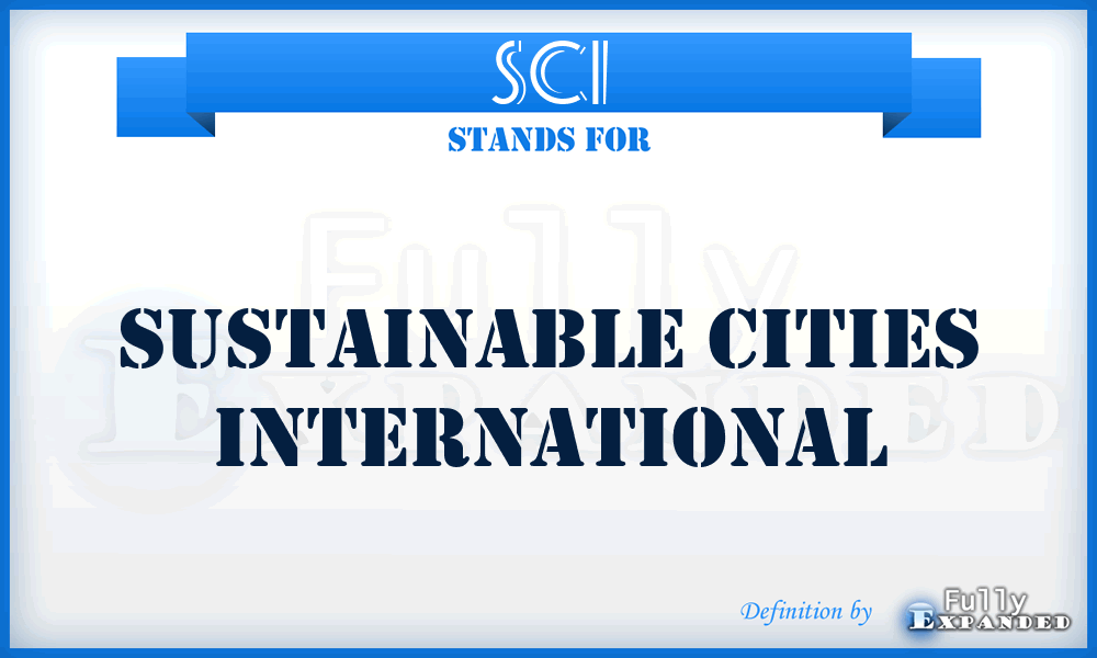 SCI - Sustainable Cities International