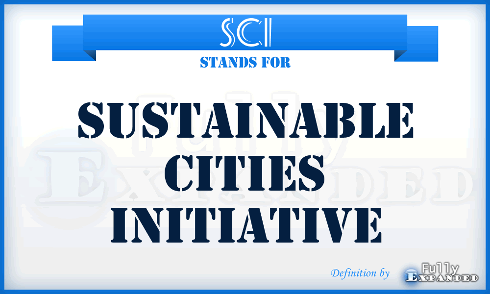 SCI - Sustainable Cities Initiative